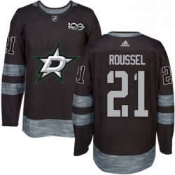 Mens Adidas Dallas Stars 21 Antoine Roussel Authentic Black 1917 2017 100th Anniversary NHL Jersey 