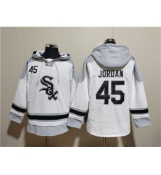 Men Chicago White Sox 45 Michael Jordan White Ageless Must Have Lace Up Pullover Hoodie